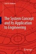 The System Concept and Its Application to Engineering Aslaksen Erik W.