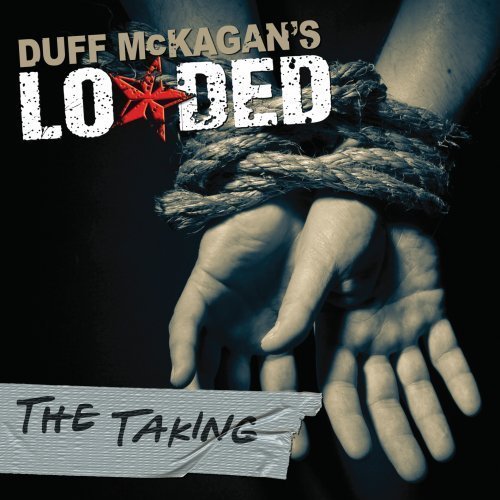 The Taking Duff Mckagan's Loaded