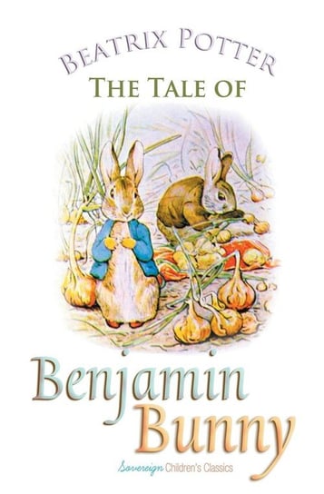 The Tale of Benjamin Bunny Potter Beatrix