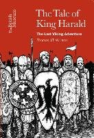 The Tale of King Harald Williams Thomas J. T., Allan Gilli
