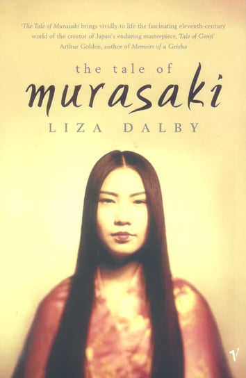 The Tale Of Murasaki Dalby Liza