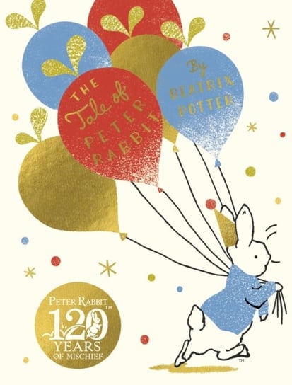 The Tale Of Peter Rabbit: Birthday Edition Potter Beatrix
