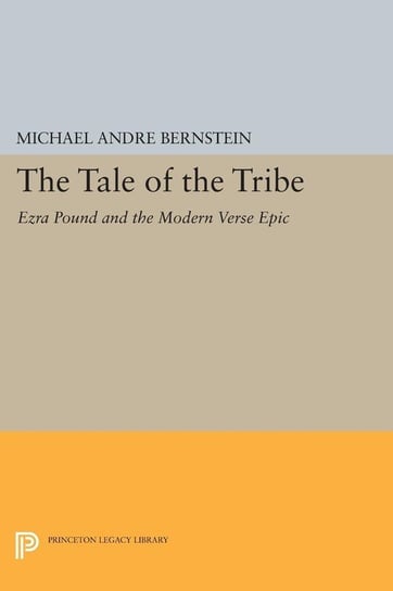 The Tale of the Tribe Bernstein Michael André