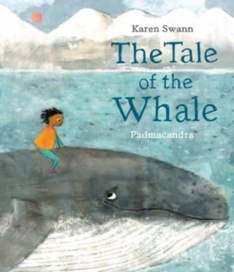 The Tale of the Whale Karen Swann