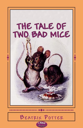 The Tale of Two Bad Mice Potter Beatrix
