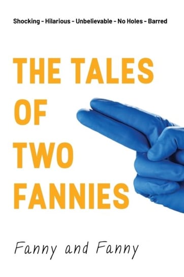 The Tales of Two Fannies Fanny And Fanny