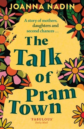 The Talk of Pram Town Nadin Joanna