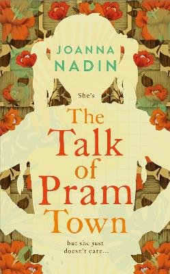The Talk of Pram Town Nadin Joanna