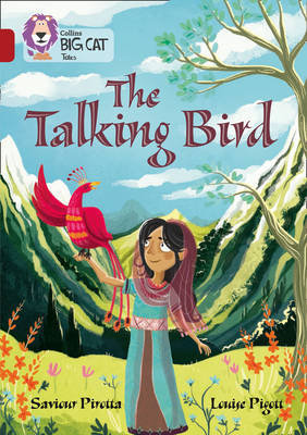 The Talking Bird: Band 14/Ruby Pirotta Saviour