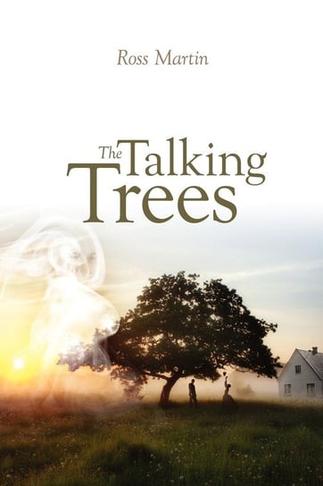 The Talking Trees Ross Martin