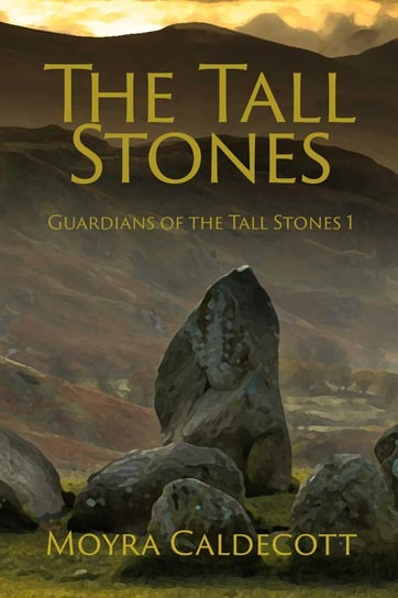 The Tall Stones Moyra Caldecott