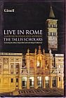 The Tallis Scholars - Live in Rome Various Artists