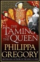 The Taming of the Queen Gregory Philippa