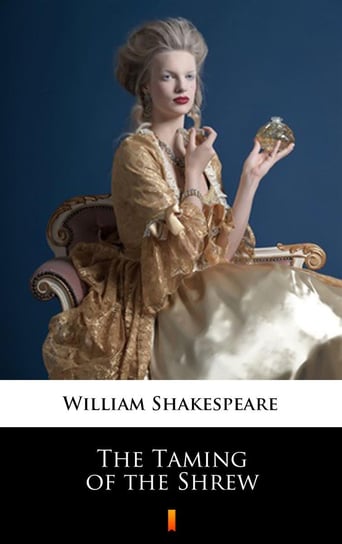 The Taming of the Shrew Shakespeare William