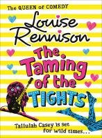 The Taming of the Tights Rennison Louise