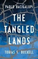 The Tangled Lands Bacigalupi Paolo, Buckell Tobias S.