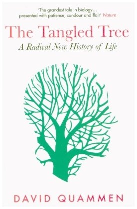 The Tangled Tree: A Radical New History of Life Quammen David