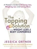 The Tapping Solution for Weight Loss & Body Confidence Ortner Jessica
