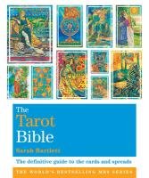 The Tarot Bible Bartlett Sarah