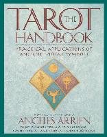 The Tarot Handbook Arrien Angeles