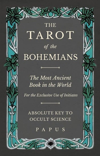 The Tarot of the Bohemians PAPUS