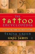 The Tattoo Encyclopedia: A Guide to Choosing Your Tattoo Green Terisa