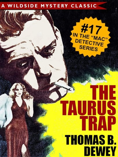 The Taurus Trap Thomas B. Dewey