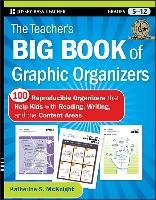 The Teacher's Big Book of Graphic Organizers Mcknight Katherine S.