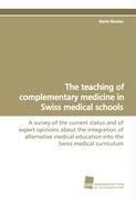 The teaching of complementary medicine in Swiss medical schools Nicolao Marie