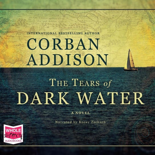 The Tears of Dark Water Addison Corban