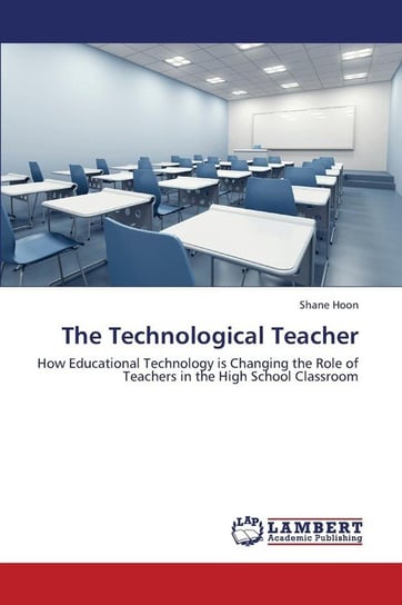 The Technological Teacher Hoon Shane