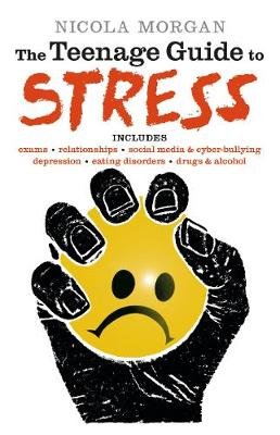 The Teenage Guide to Stress Morgan Nicola