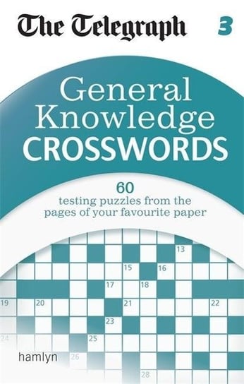 The Telegraph. General Knowledge Crosswords. Volume 3 Opracowanie zbiorowe