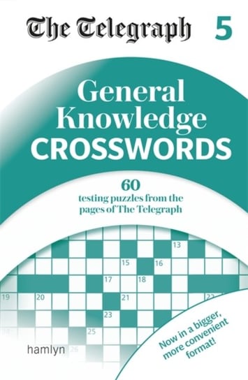 The Telegraph General Knowledge Crosswords. Volume 5 Opracowanie zbiorowe