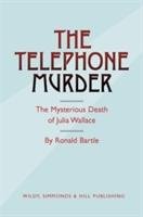 The Telephone Murder Bartle Ronald