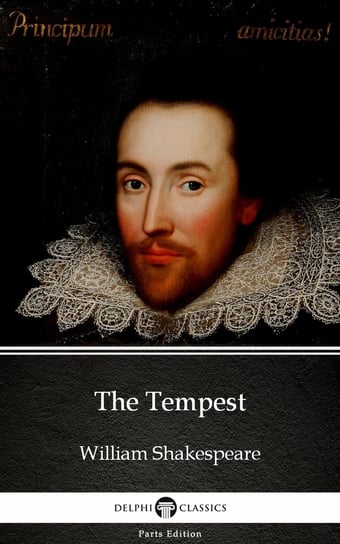 The Tempest by William Shakespeare (Illustrated) Shakespeare William
