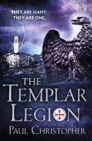 The Templar Legion Christopher Paul
