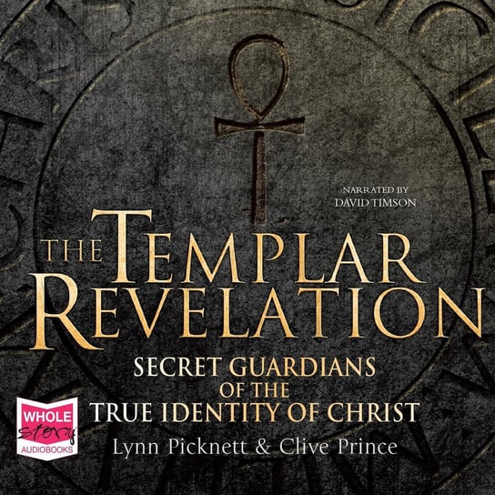 The Templar Revelation Prince Clive, Picknett Lynn