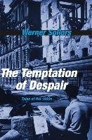 The Temptation of Despair Sollors Werner