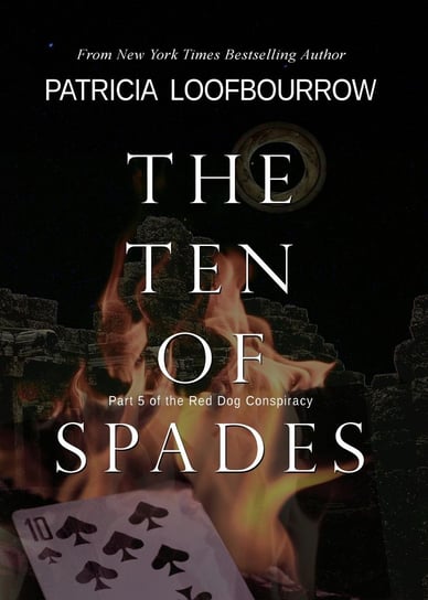 The Ten of Spades Patricia Loofbourrow