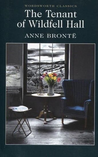 The Tenant of Wildfell Hall Anne Bronte