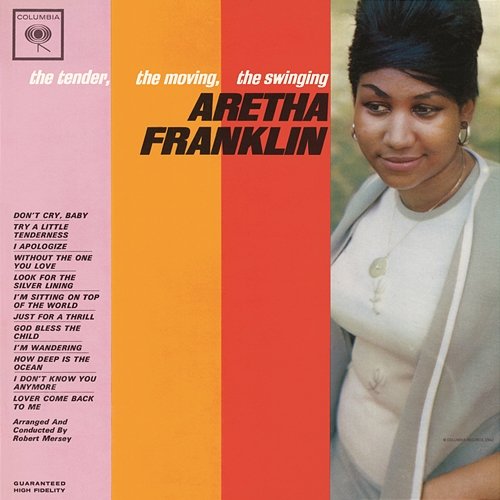 The Tender, The Moving, The Swinging Aretha Franklin (Expanded Edition) Aretha Franklin