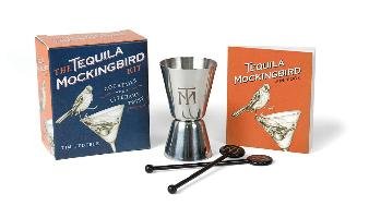 The Tequila Mockingbird Kit Federle Tim