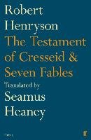 The Testament of Cresseid & Seven Fables Heaney Seamus