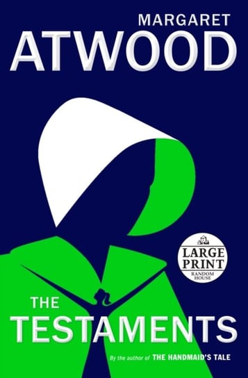 The Testaments: The Sequel to The Handmaids Tale Atwood Margaret