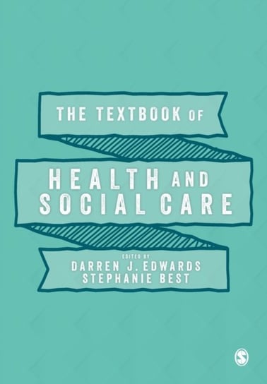 The Textbook of Health and Social Care Opracowanie zbiorowe