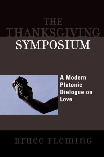 The Thanksgiving Symposium Fleming Bruce
