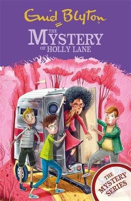The The Mystery of Holly Lane: Book 11 Blyton Enid