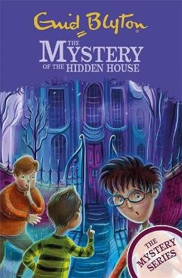 The The Mystery of the Hidden House: Book 6 Blyton Enid