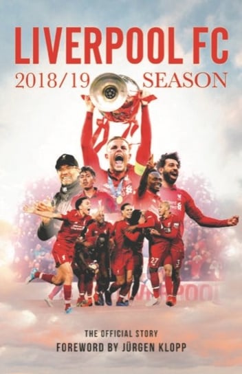 The The Official Story of Liverpools Season 2018-2019 Harry Harris